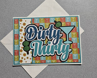 Dirty Thirty Birthday Card